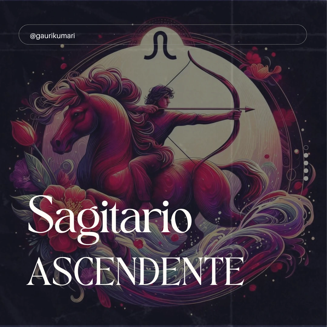 Ascendente Sagitario en la Carta Natal