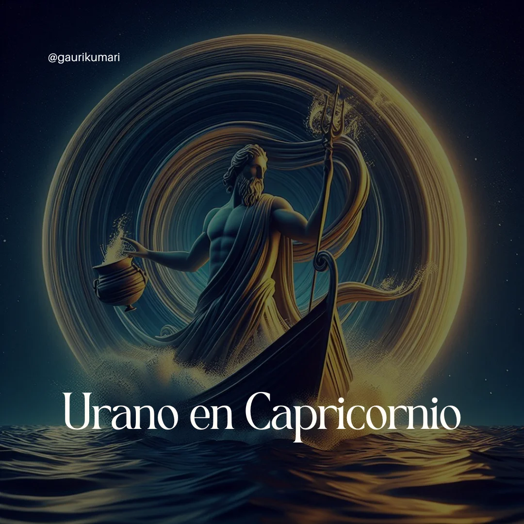 Urano en Capricornio